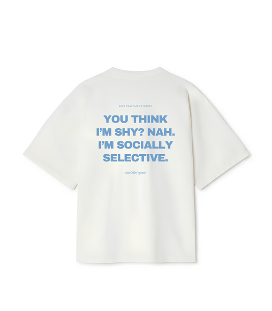 Oversized Tee "You think i’m shy?"